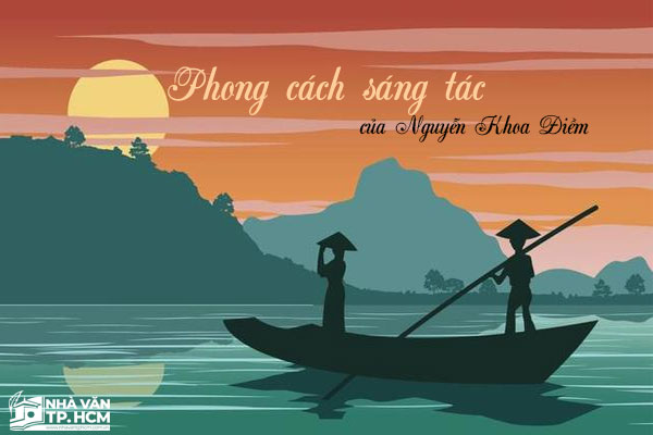Phong cách sáng tác thơ ca của Nguyễn Khoa Điềm